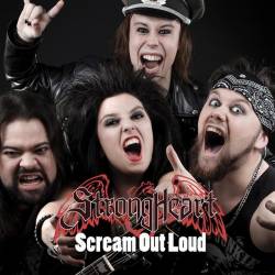 Strongheart : Scream Out Loud